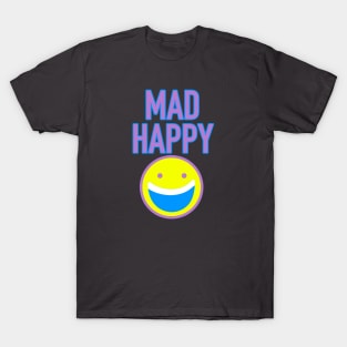 Mad Happy T-Shirt